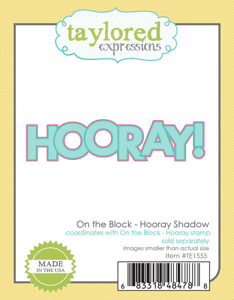 Taylored Expressions - On the Block Hooray Shadow