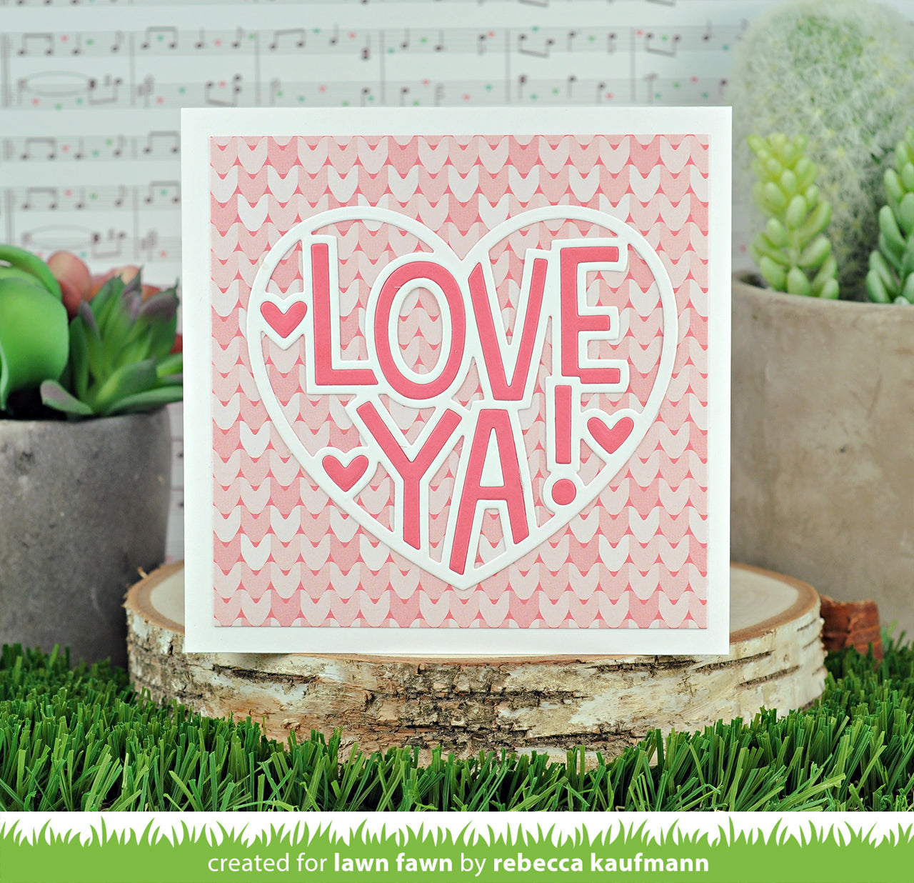 Lawn Fawn - Giant Outlined Love Ya