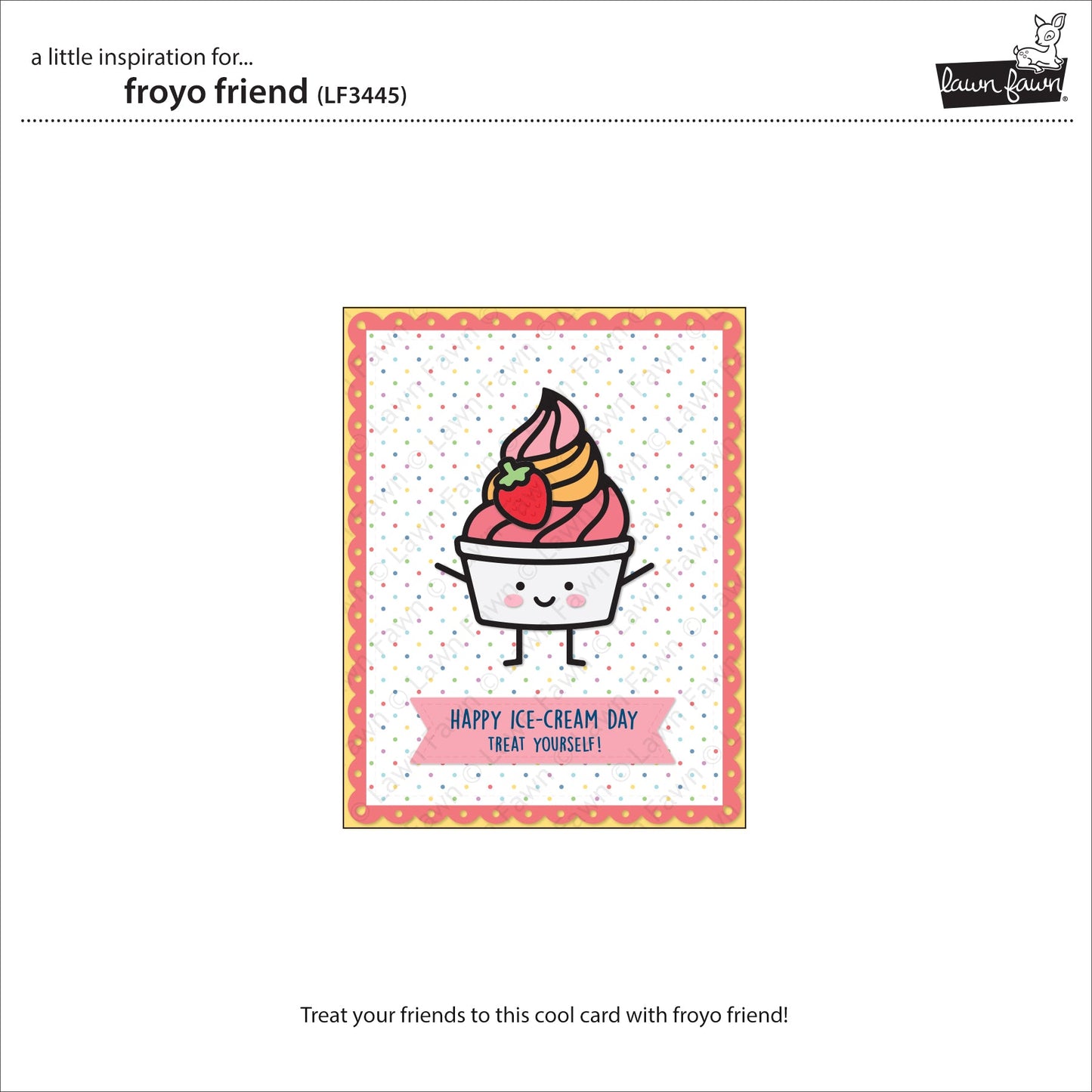 Lawn Fawn - Froyo Friend