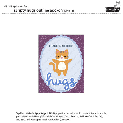 Lawn Fawn - Scripty Hugs Outline Add-On