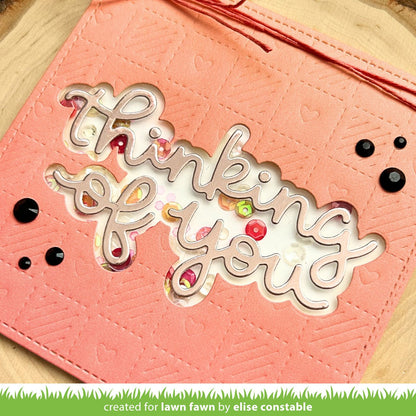 Lawn Fawn - Scripty Thinking Of You Outline Add-On