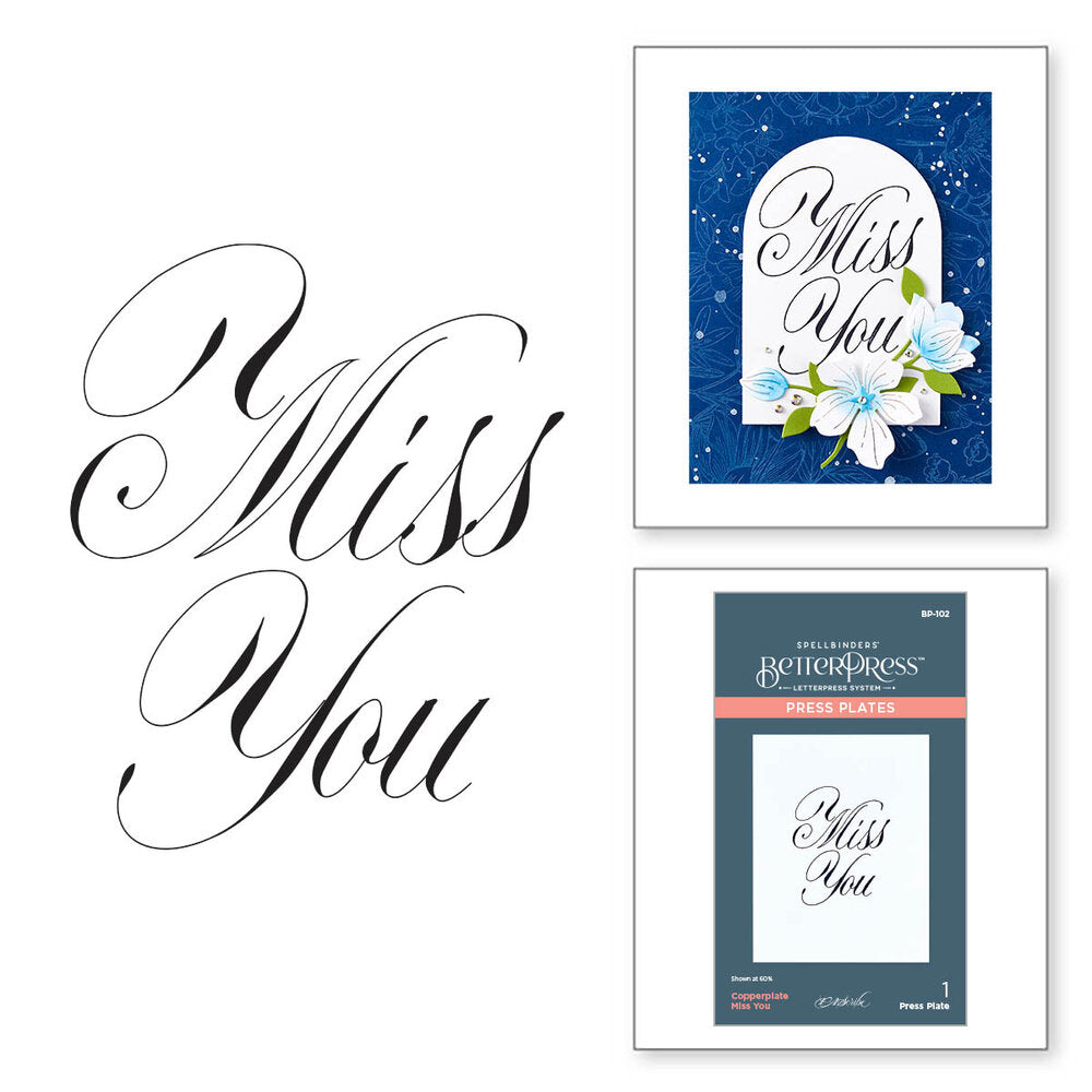 Spellbinders - BetterPress Copperplate Miss You Press Plate