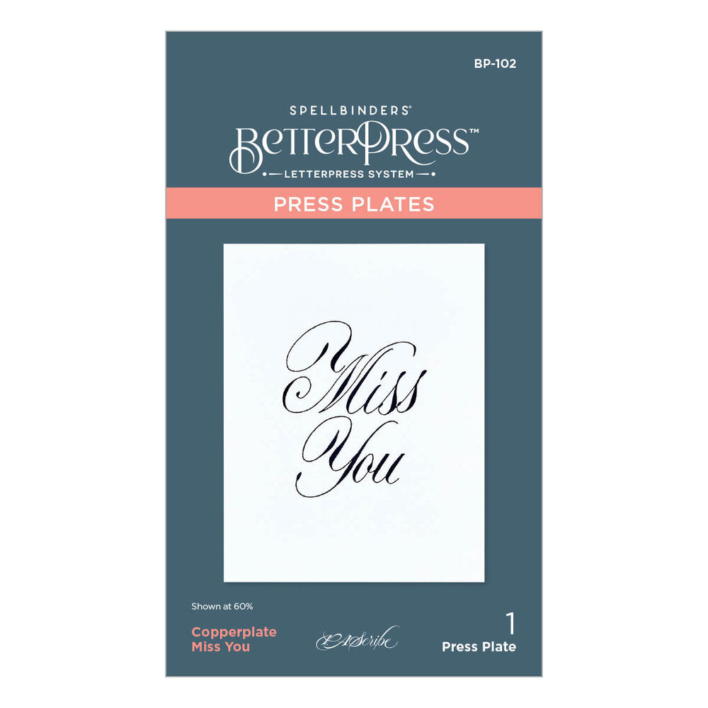 Spellbinders - BetterPress Copperplate Miss You Press Plate