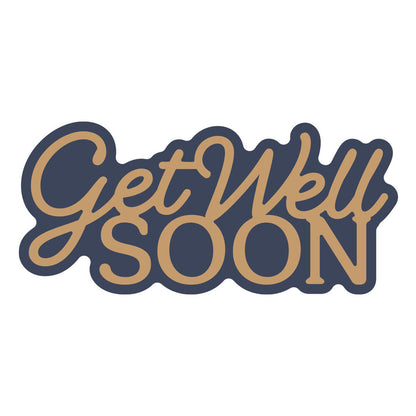 Spellbinders - Layered Get Well Soon Etched Dies