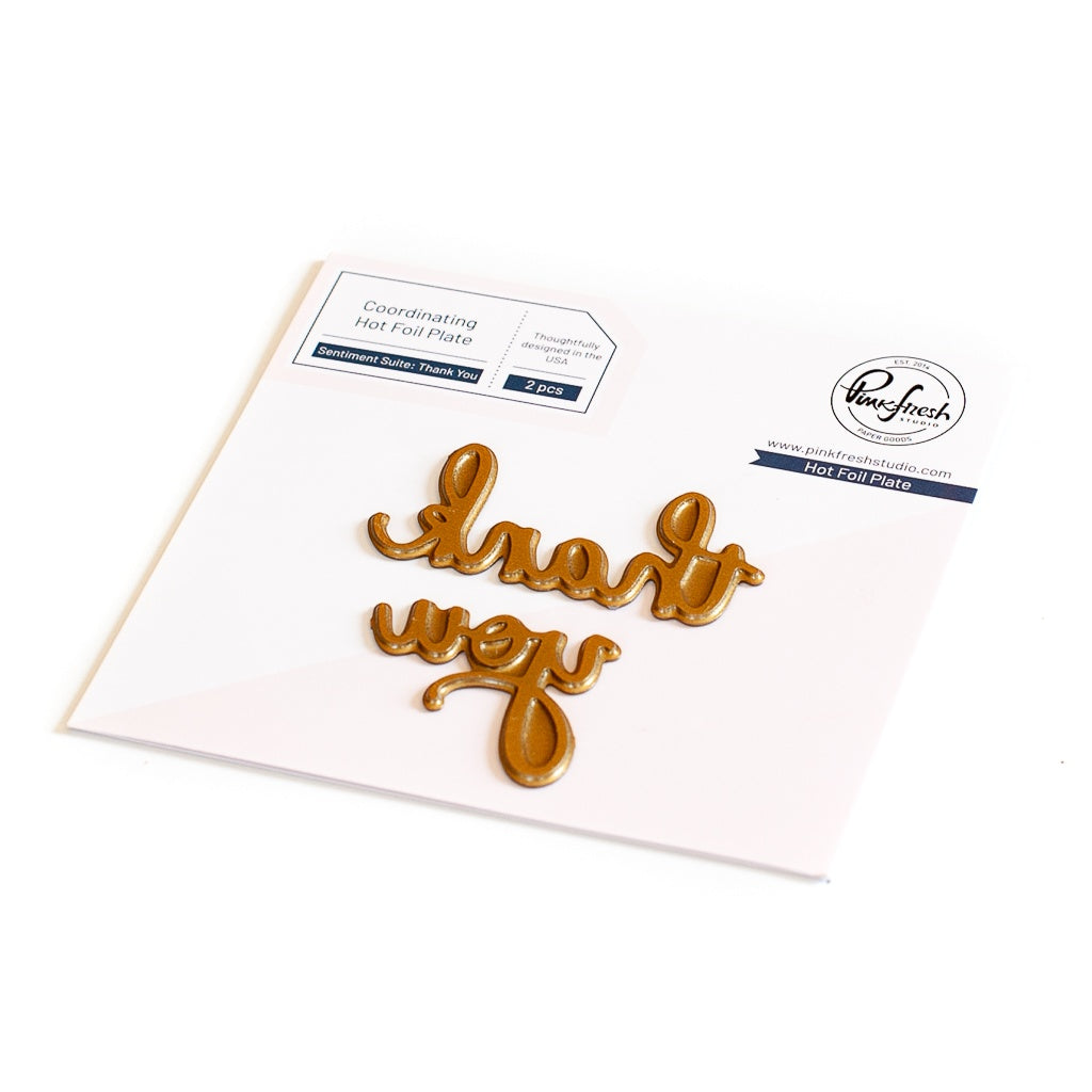 Pinkfresh Studio - Thank You Hot Foil Plate