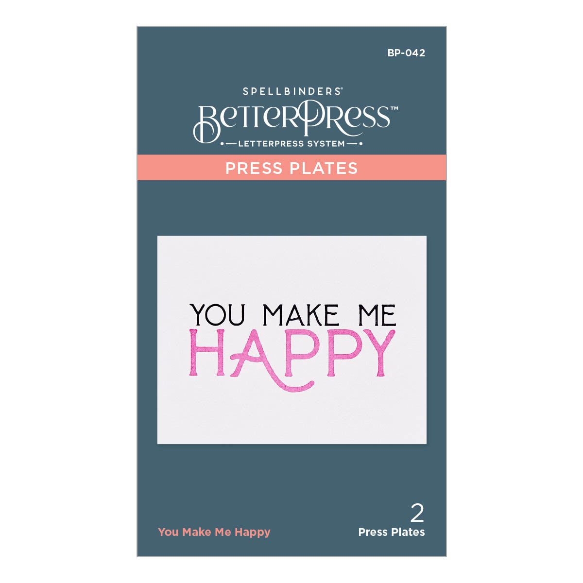 Spellbinders - BetterPress You Make Me Happy Press Plate