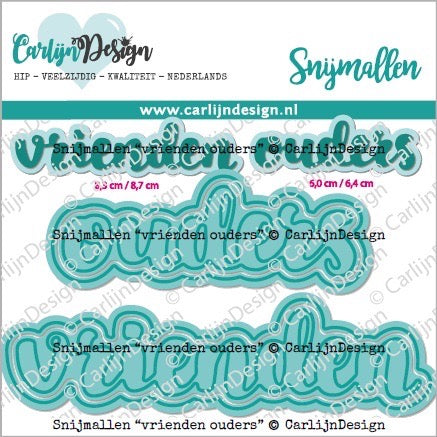 CarlijnDesign - Vrienden Ouders Metal Dies (NL)