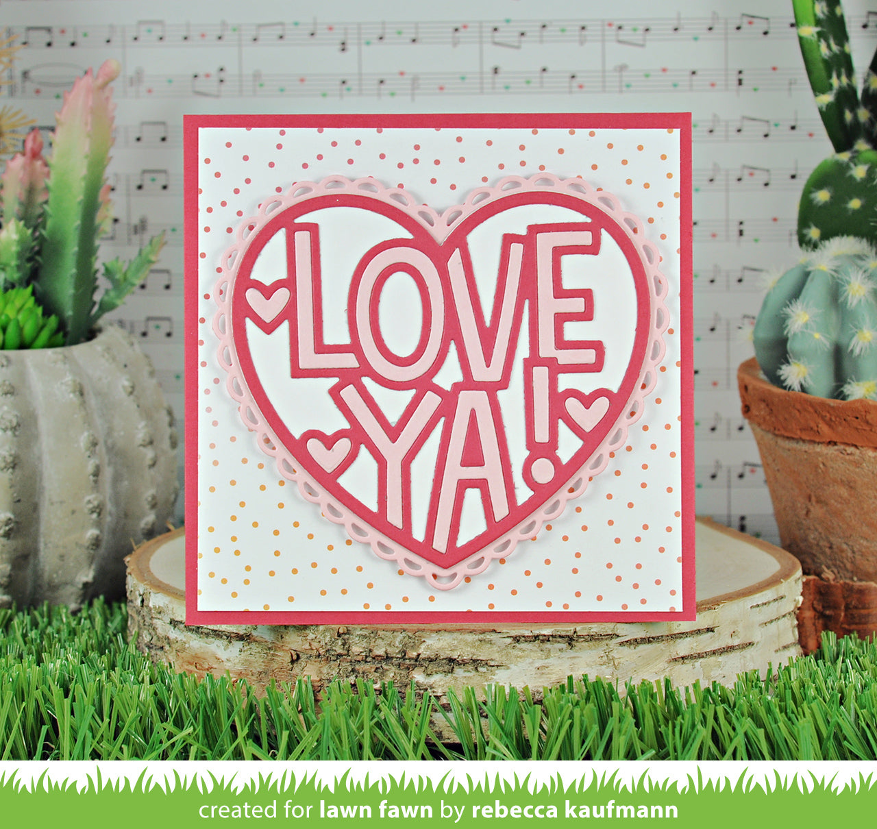 Lawn Fawn - Giant Outlined Love Ya