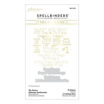 Spellbinders - We Dance Glimmer Sentiments Glimmer Hot Foil Plate & Die