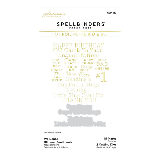 Spellbinders - We Dance Glimmer Sentiments Glimmer Hot Foil Plate & Die