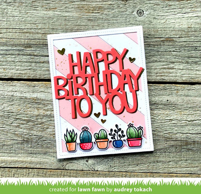 Lawn Fawn - Giant Happy Birthday To You