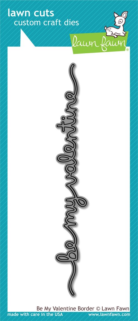 Lawn Fawn - Be my Valentine Border