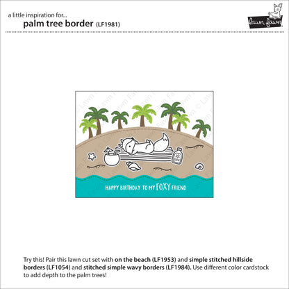 Lawn Fawn - Palm Tree Border