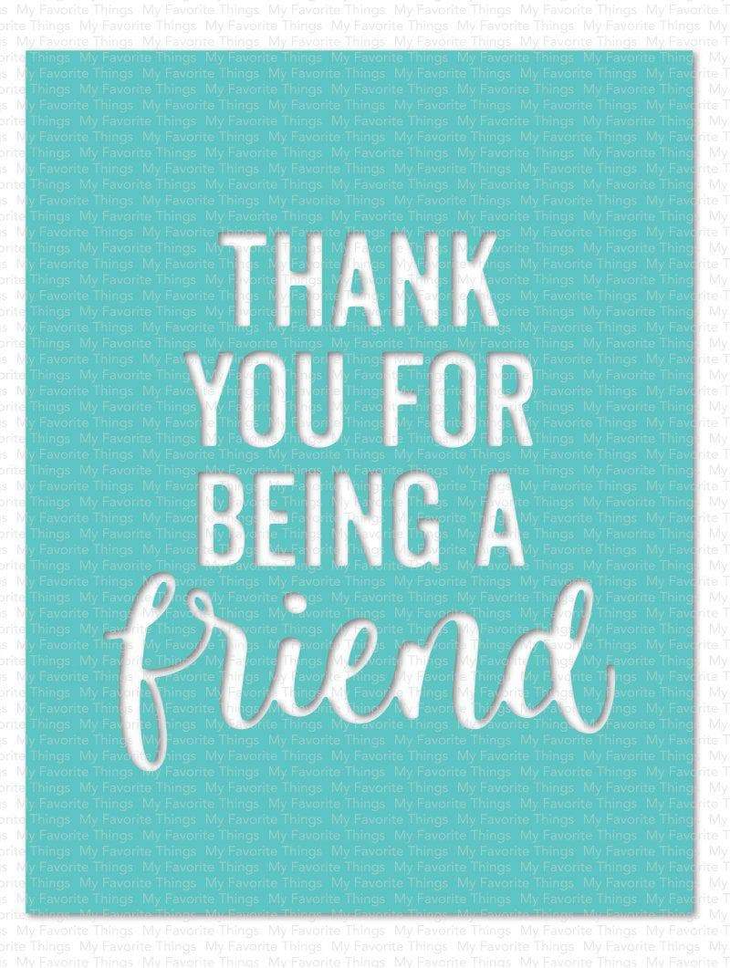 My Favorite Things - Thanks You For Being A Friend Die-Namics