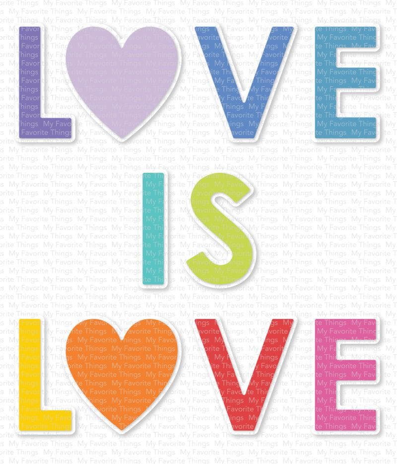 My Favorite Things - Love Is Love Shadows Die-Namics