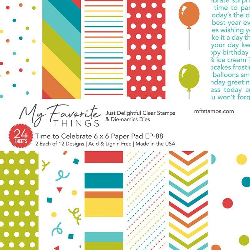 My Favorite Things - Time To Celebrate Paper Pad 6x6"