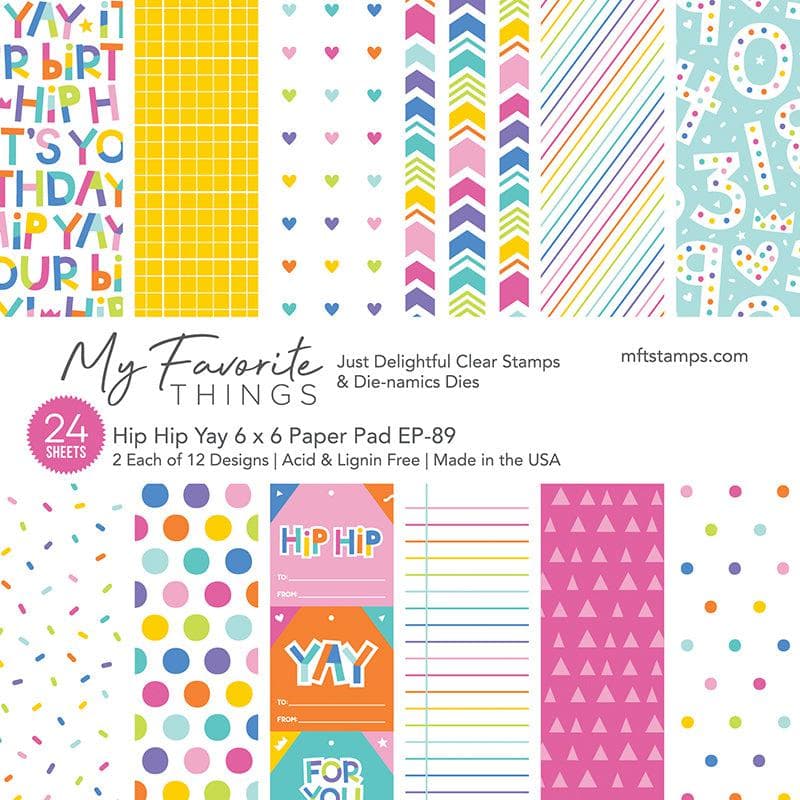 My Favorite Things - MSTN Hip Hip Yay Paper Pad 6x6"