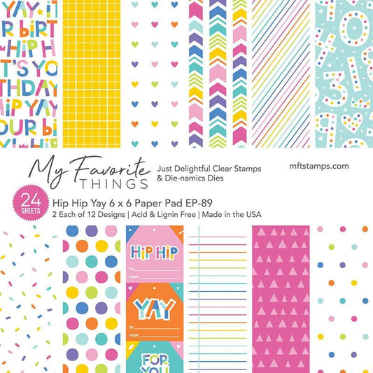 My Favorite Things - MSTN Hip Hip Yay Paper Pad 6x6"