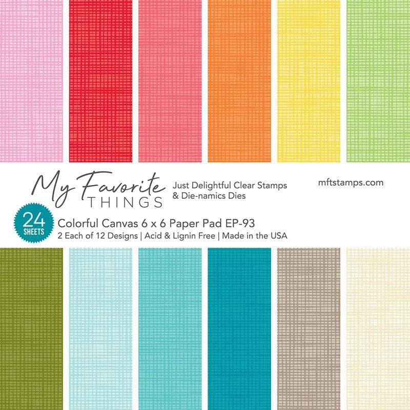 My Favorite Things - Colorful Canvas Paper Pad 6x6"