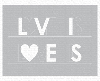 My Favorite Things - Love Is Love Stencil
