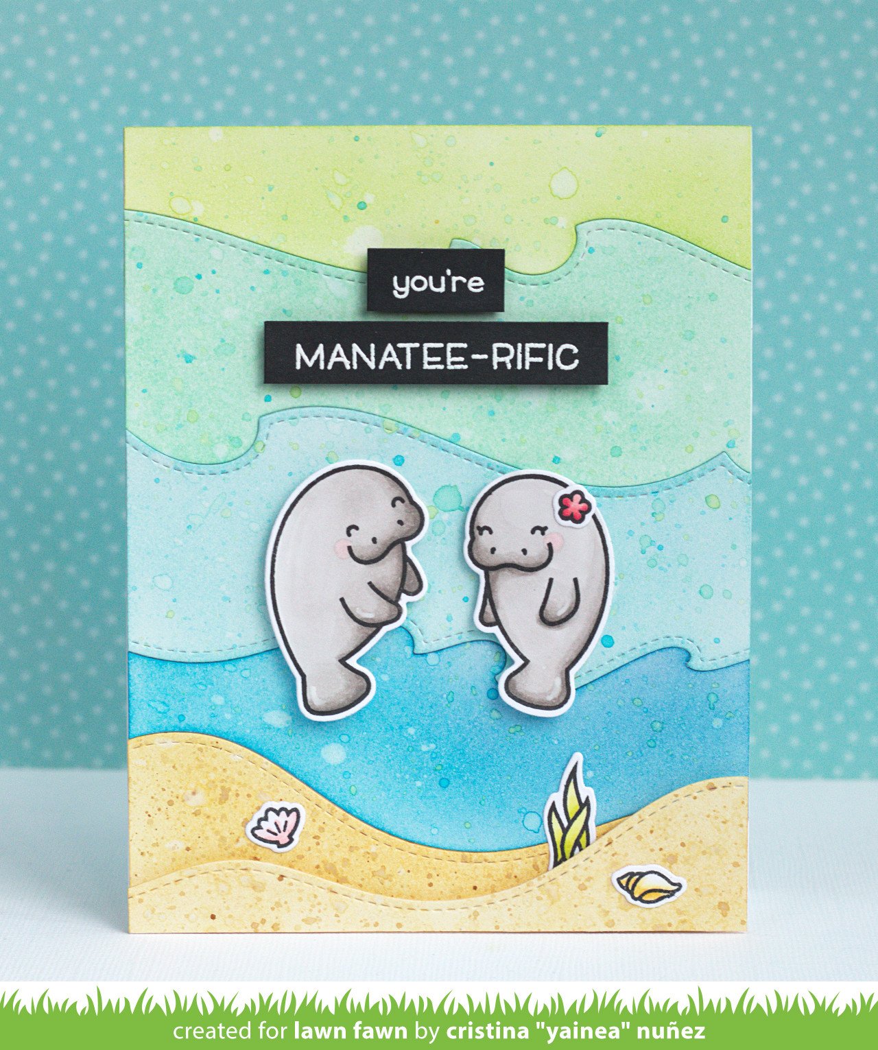Lawn Fawn - Manatee-Rific