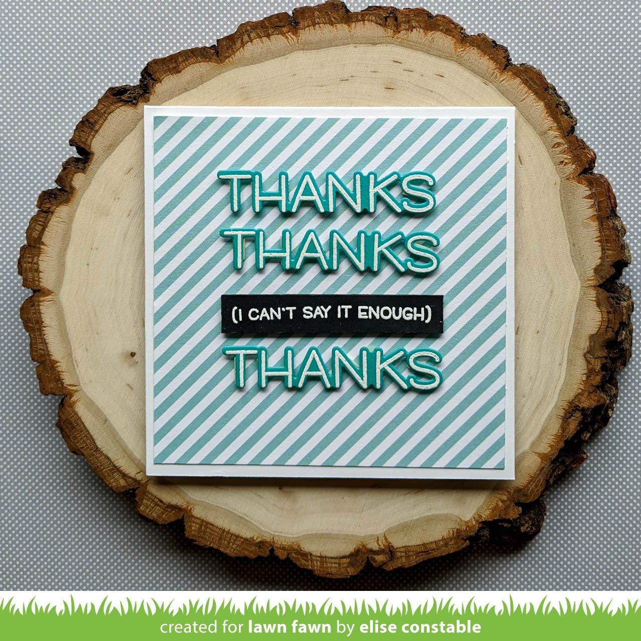 Lawn Fawn - Thanks Thanks Thanks