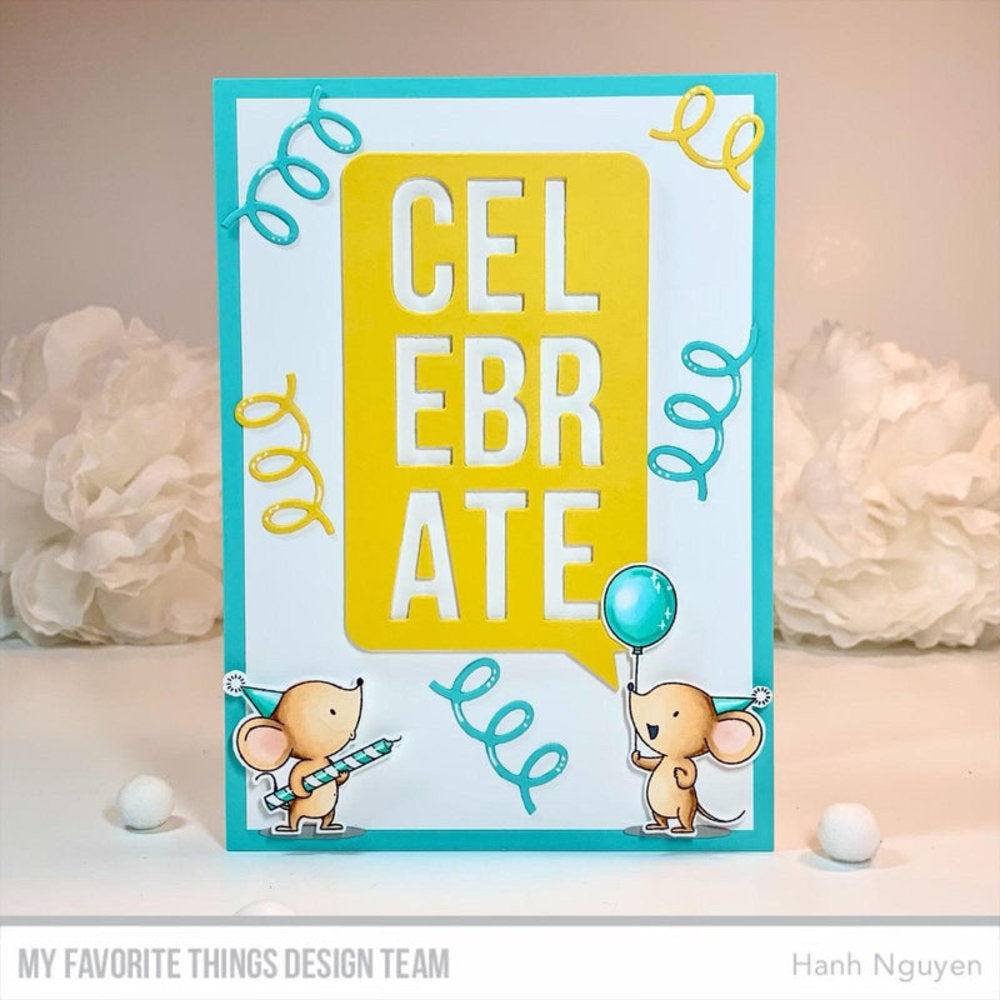 My Favorite Things - Celebrate Speech Bubble Die-Namics