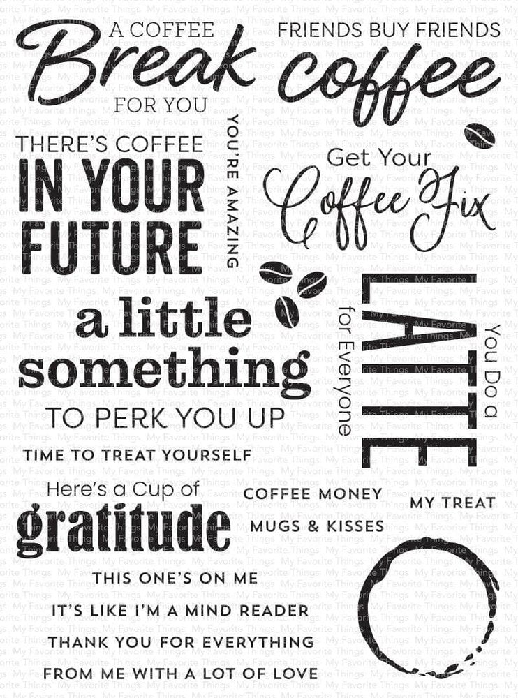 My Favorite Things - Coffee Break Clear Stamps