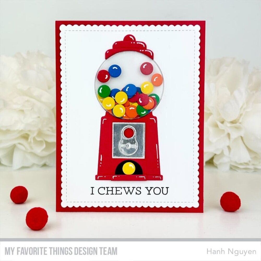 My Favorite Things - Gumball Machine Die-Namics