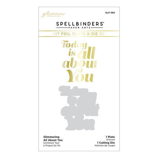 Spellbinders - Glimmering All About You Hot Foil Plate & Die Set