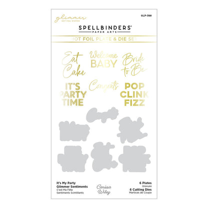 Spellbinders - It's My Party Glimmer Sentiments Hot Foil Plate & Die Set